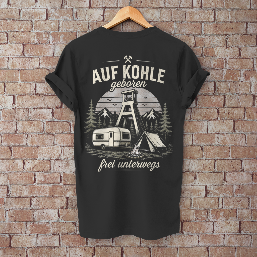 Herren T-Shirt AUF KOHLE GEBOREN