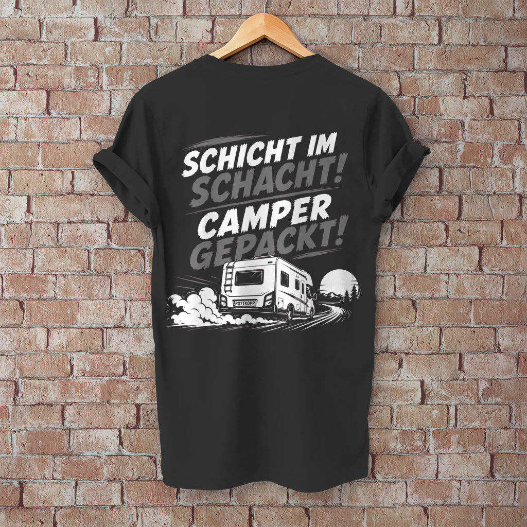 SCHICHT IM SCHACHT – CAMPER GEPACKT! Camping T-Shirt - Herren T-Shirt, POTTFREI