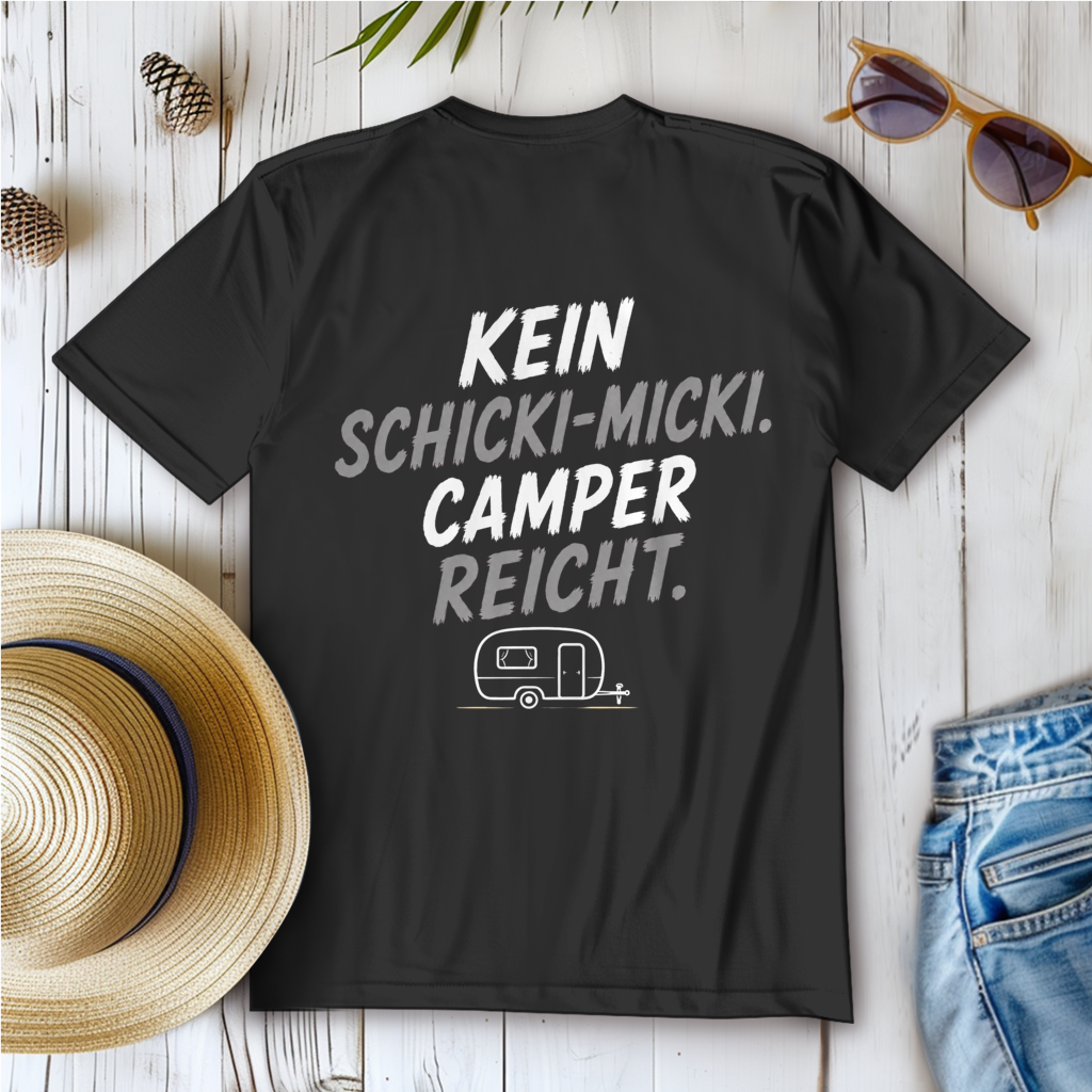 KEIN SCHICKI-MICKI-CAMPER REICHT! Camping T-Shirt - Damen T-Shirt POTTFREI