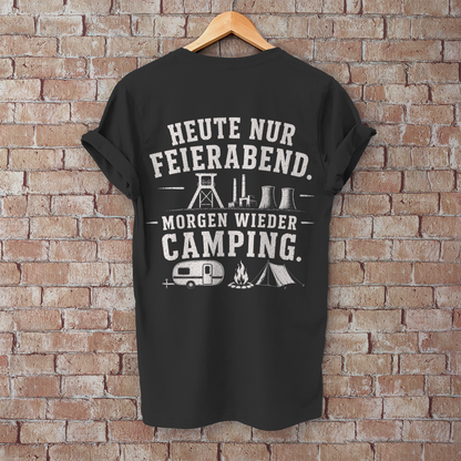 Herren T-Shirt, HEUTE NUR FEIERABEND