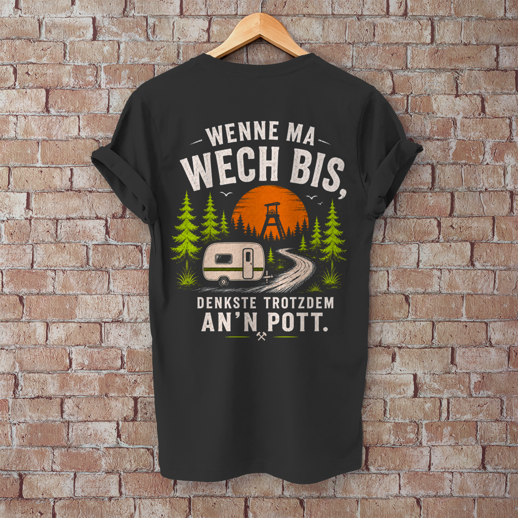 Herren T-Shirt, WENNE MA WECH  BIST