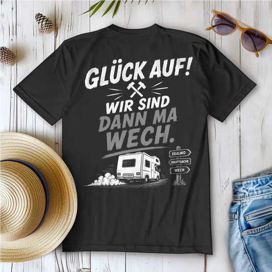 GLÜCK AUF – DANN MA WECH! Camping T-Shirt - Damen T-Shirt POTTFREI