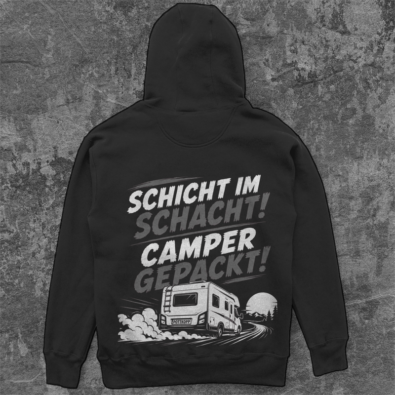 SCHICHT IM SCHACHT – CAMPER GEPACKT! Camping Unisex  Hoodie