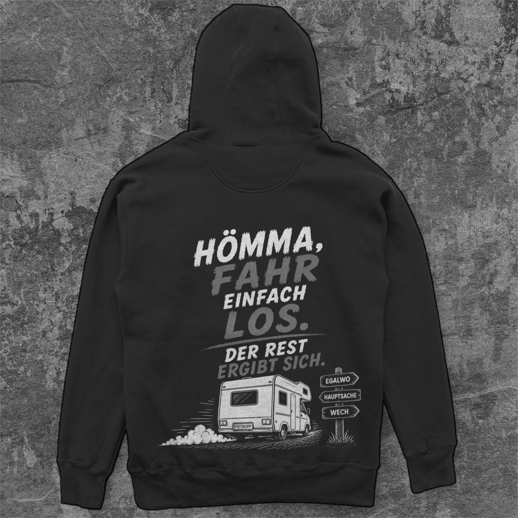 HÖMMA, FAHR EINFACH LOS! Camping Unisex  Hoodie