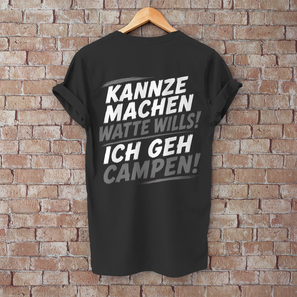 KANNZE MACHEN WATTE WILLS - ICH GEH CAMPEN!  Camping T-Shirt - Herren T-Shirt, POTTFREI