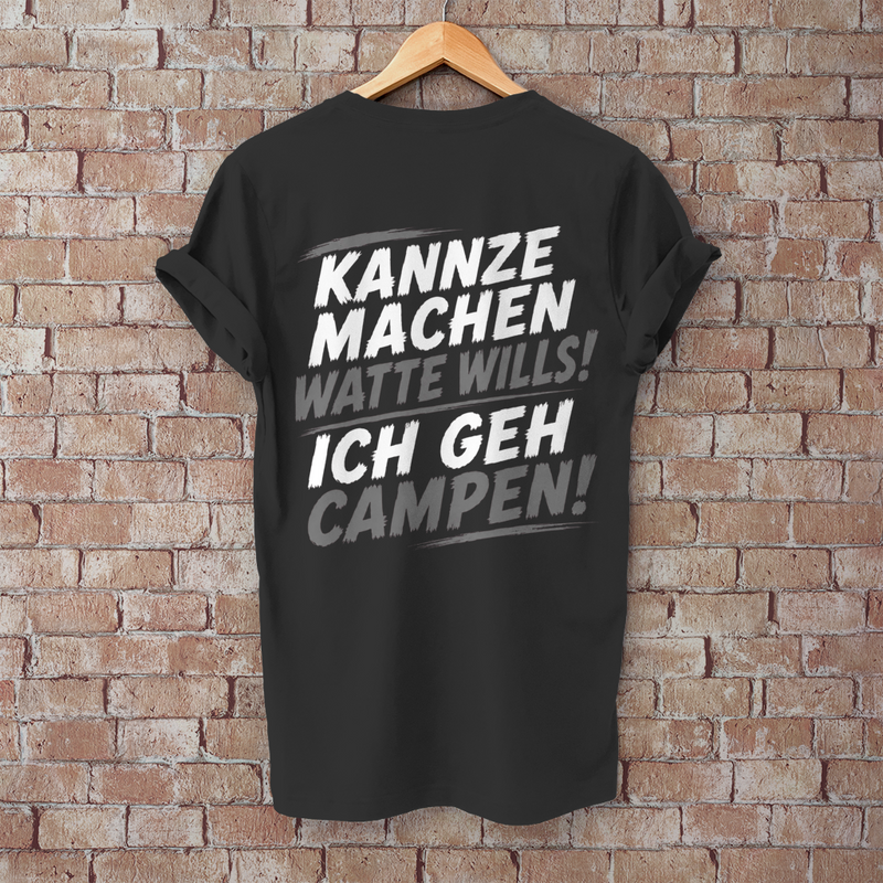 KANNZE MACHEN WATTE WILLS - ICH GEH CAMPEN!  Camping T-Shirt - Herren T-Shirt, POTTFREI