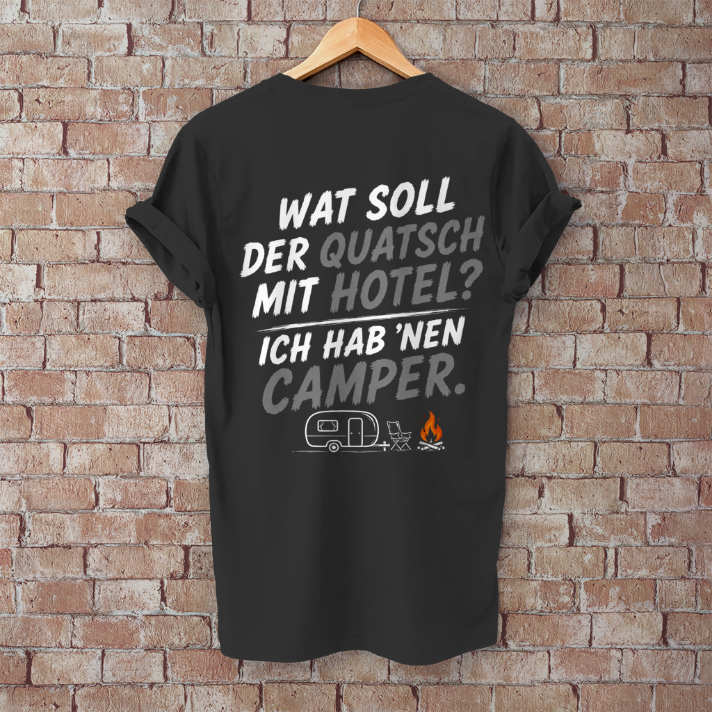 WAT SOLL DER QUATSCH MIT HOTEL? ICH HAB ´NEN CAMPER!  Camping T-Shirt - Herren T-Shirt, POTTFREI