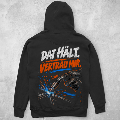 DAT HÄLT. VERTRAU MIR. - UNISEX HOODIE