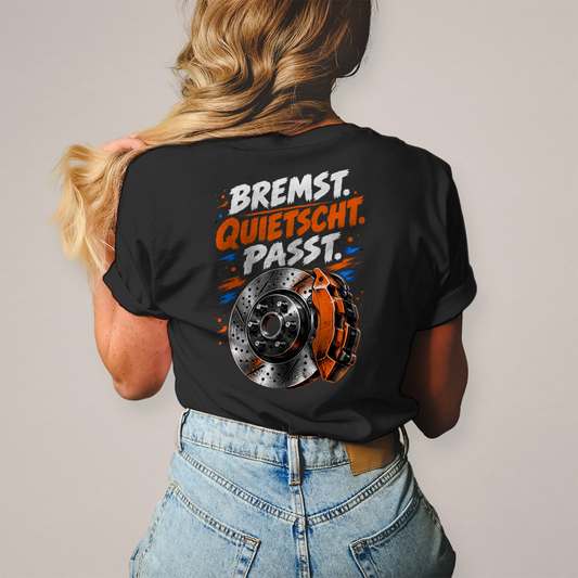 BREMST. QUIETSCHT. PASST. - Damen T-Shirt POTTFREI