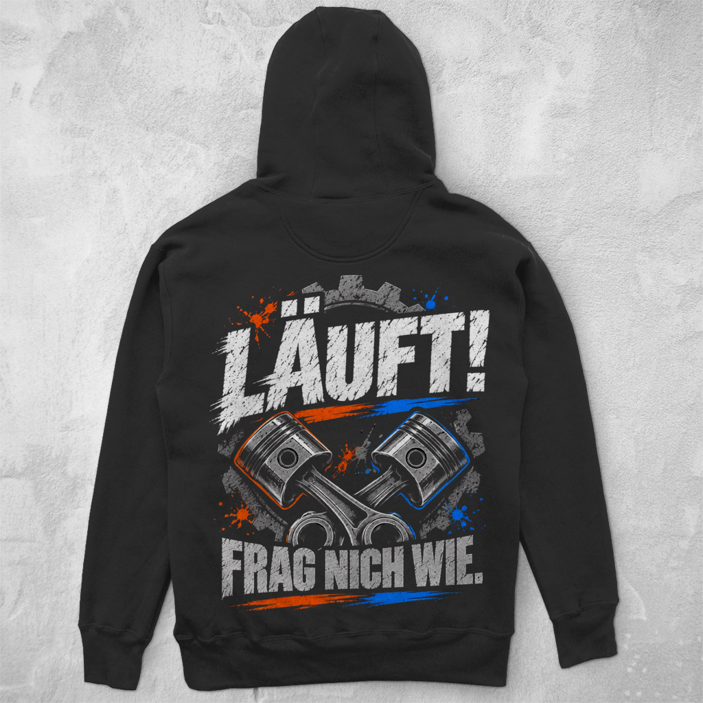 LÄUFT! FRAG NICH WIE. - UNISEX HOODIE