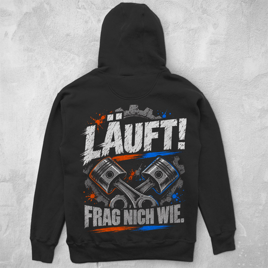 LÄUFT! FRAG NICH WIE. - UNISEX HOODIE