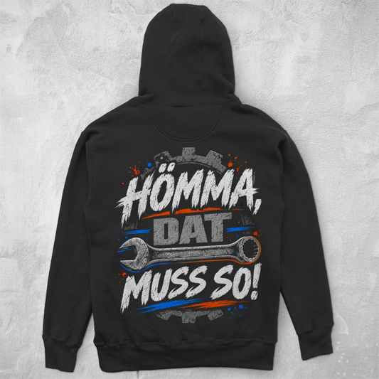 HÖMMA, DAT MUSS SO! - UNISEX HOODIE