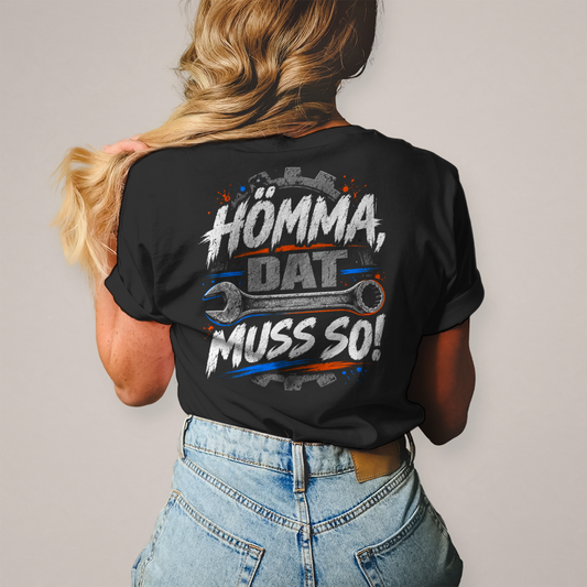 HÖMMA, DAT MUSS SO! - Damen T-Shirt POTTFREI