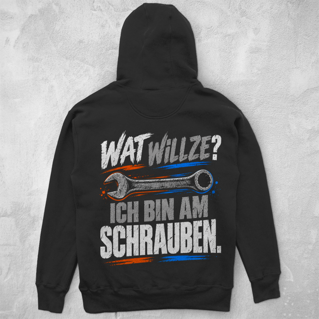 WAT WILLZE? ICH BIN AM SCHRAUBEN! - UNISEX HOODIE