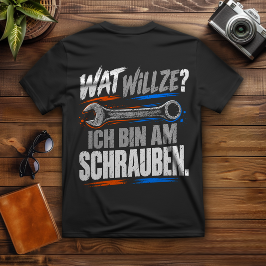 WAT WILLZE? ICH BIN AM SCHRAUBEN! - T-Shirt-Herren