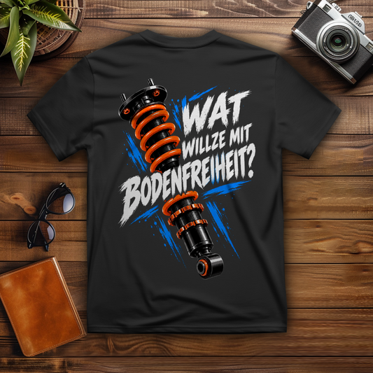 WAT WILLZE MIT BODENFREIHEIT? - T-Shirt-Herren