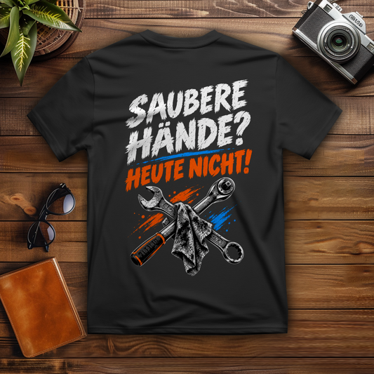 SAUBERE HÄNDE? HEUTE NICHT! - T-Shirt-Herren
