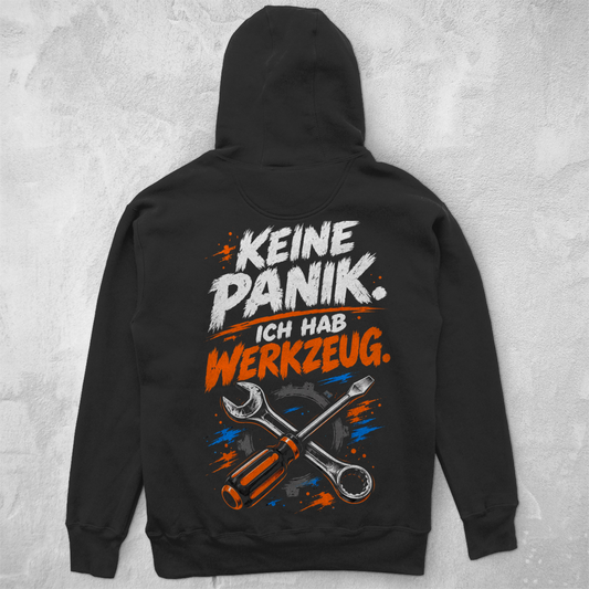 KEINE PANIK. ICH HAB WERKZEUG. - UNISEX HOODIE