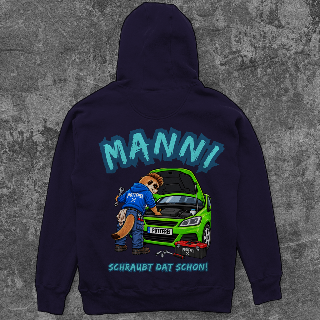 MANNI, SCHRAUBT DAT SCHON! -  Schrauber Unisex  Hoodie